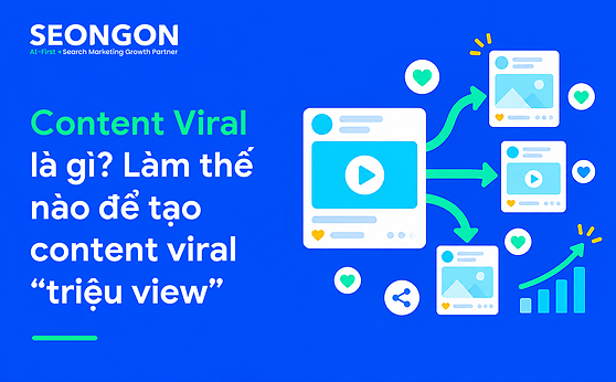 Content Viral là gì? Làm thế nào để tạo content viral “triệu view”