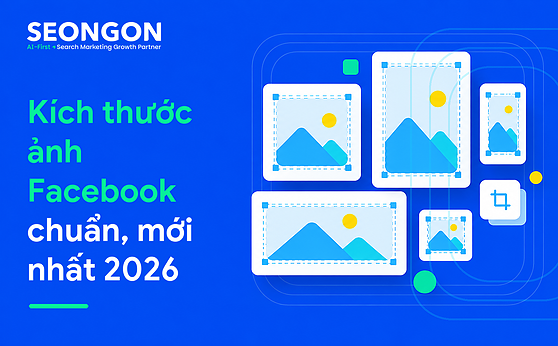 Kích thước ảnh Facebook chuẩn, mới nhất 2025