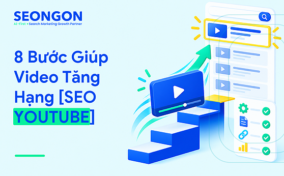 8 Bước Giúp Video Tăng Hạng [SEO YOUTUBE]