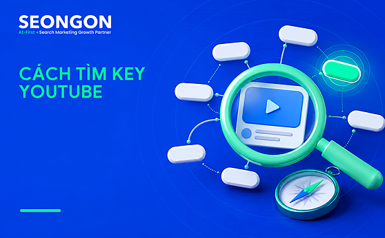 7 cách tìm key YouTube giúp video lên top hiệu quả