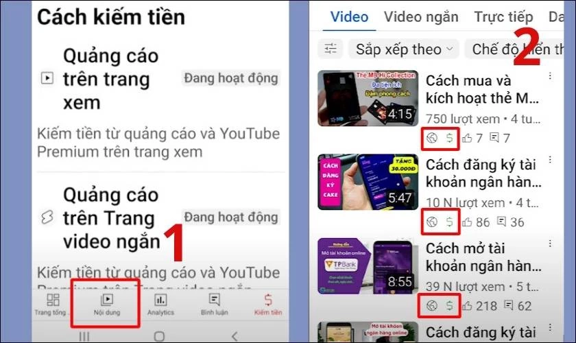 Vào mục “Nội dung” sau đó kiểm tra xem video đã bật kiếm tiền hay chưa.