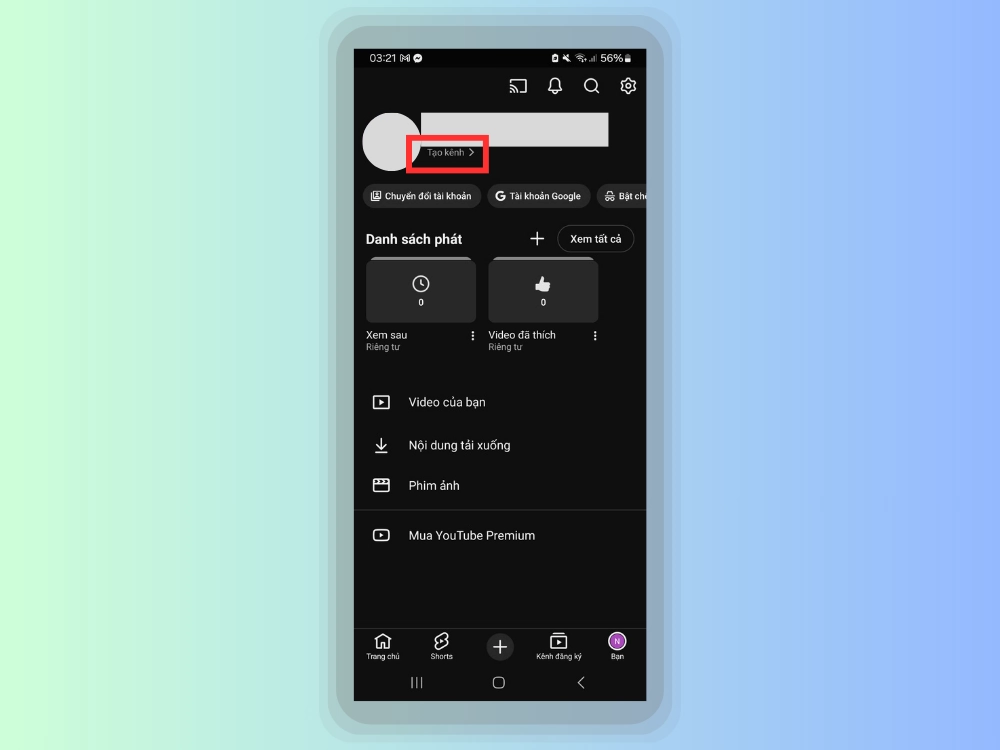 Chọn mục Tạo kênh để bắt đầu thiết lập các thông tin cơ bản của kênh Youtube cá nhân/thương hiệu