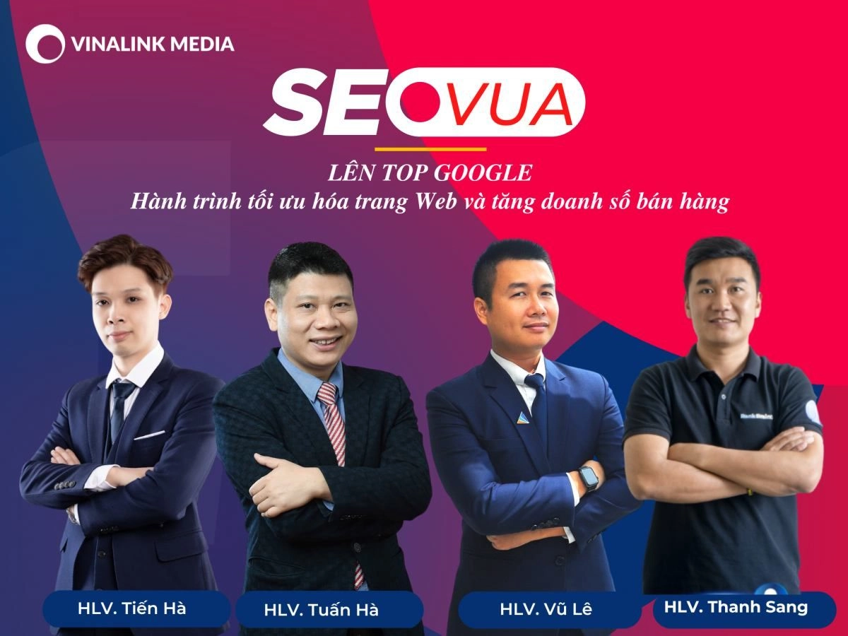 Trung tâm đào tạo SEO Vinalink quy tụ đội ngũ giảng viên nhiều kinh nghiệm