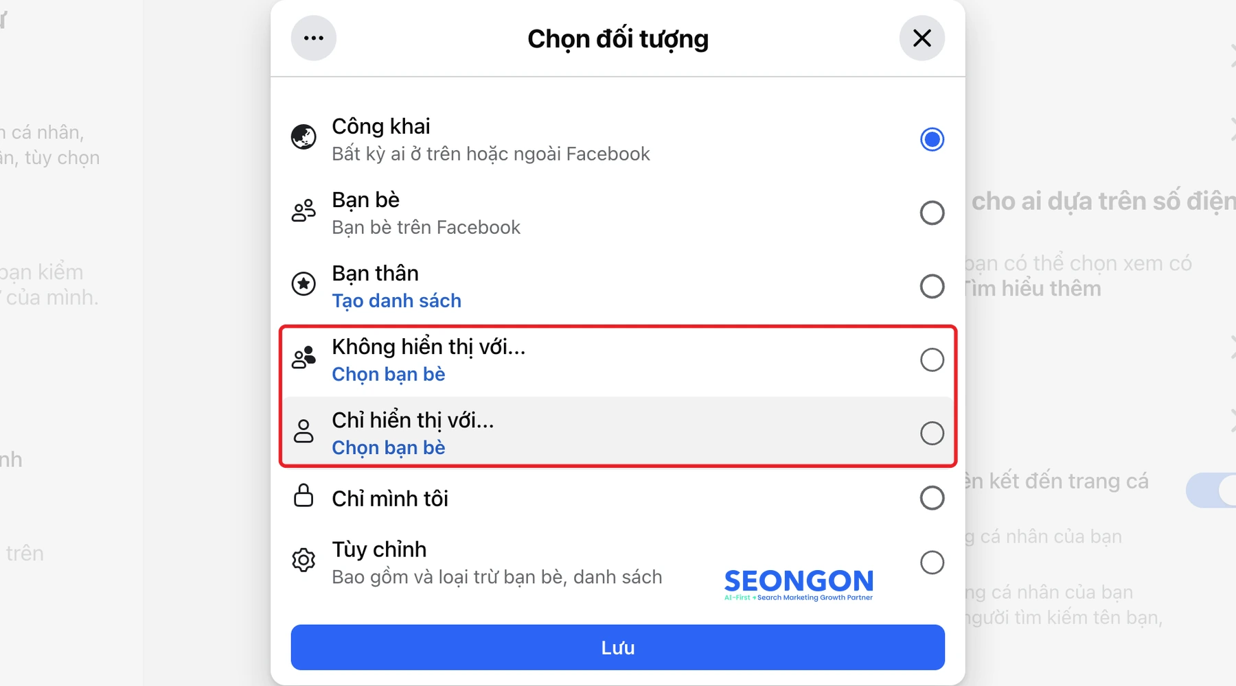 Lựa chọn Không hiển thị với và Chỉ hiển thị với