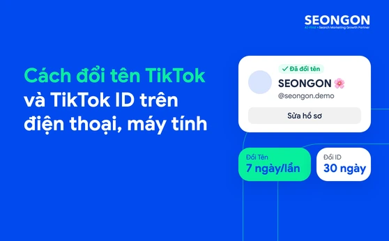 Cách đổi tên người dùng và ID TikTok trên điện thoại, máy tính đúng quy định